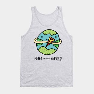 Peace & Pizza on Earth Tank Top